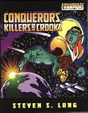 Conquerors, Killers & Crooks (Champions)