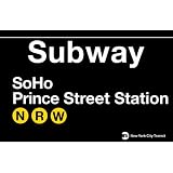 SoHo Metal Subway Sign