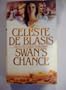 Swan's Chance