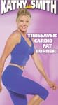 Kathy Smith: Timesaver--Cardio Fat Bu...
