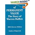 Of Permanent Value: The Story of Warren Buffett, 2006 Literary Edition