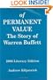 Of Permanent Value: The Story of Warren Buffett, 2006 Literary Edition