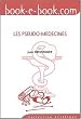 Les pseudo-m�decines : Un serment d'hypocrites