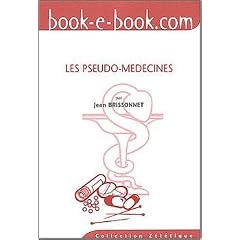 Les pseudo-m�decines : Un serment d'hypocrites