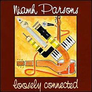 NIAMH PARSONS : LOOSELY CONNEC