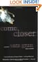 Come Closer
