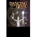 Dancing with the Devil: Survival for Healers and Therapists
