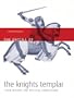 The Enigma of the Knights Templar: Their History and Mystical Connections
