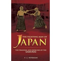 The Fighting Man of Japan: The Training and Exercises of the Samurai (Dover Books on History, Political and Social Science)