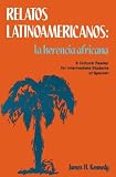 Legends Series: Relatos latinoamericanos: la herencia africana