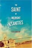 The Saint of Incipient Insanities