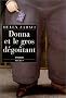 Donna et le Gros D�go�tant