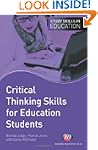 Critical Thinking Skills for Educatio...