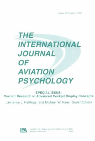 current research in advanced cockpit display concepts a special issue of the international journal of aviation