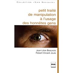Petit Trait� de manipulation � l'usage des honn�tes gens