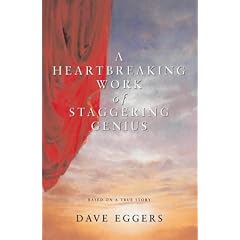 A Heartbreaking Work of Staggering Genius