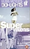 Super Vixens - Russ Meyer's DD-Lights 3 [1975]