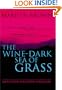The Wine-Dark Sea of Grass