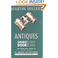 Antiques Source Book 2004-2005 by Martin Miller