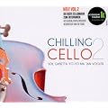 Chilling Cello Vol.2