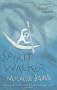 Spirit Walker: Chronicles of Ancient Darkness Book 2