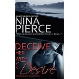 Deceive Her With Desire