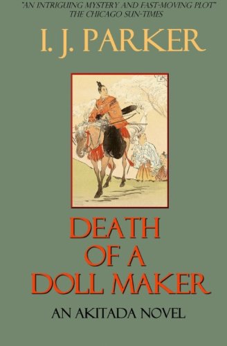 Death of a Doll Maker: An Akitada Novel (Akitada Mysteries) (Volume 11)