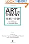 Art in Theory: 1815-1900 An Anthology of Changing Ideas