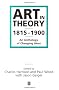 Art in Theory 1815-1900: An Anthology of Changing Ideas