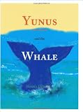 Yunus and the Whale (Tales from the Qur'an)