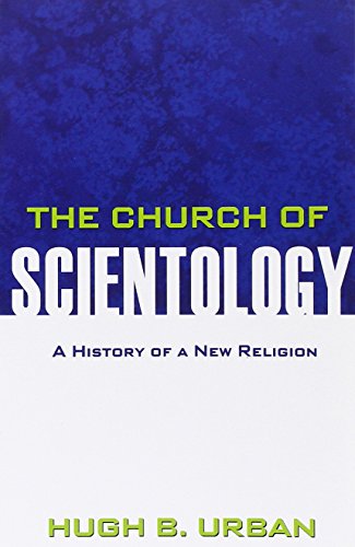 The Church of Scientology: A History of a New Religion