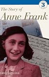 The Story Of Anne Frank (Turtleback School & Library Binding Edition) (DK Readers: Level 3 (Pb))