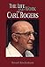 The Life and Work of Carl Rogers