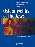 Osteomyelitis of the Jaws