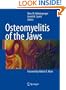 Osteomyelitis of the Jaws