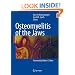 Osteomyelitis of the Jaws