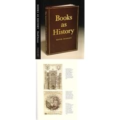 Books as History: The Importance of Books Beyond Their Texts