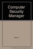 Computer security manager