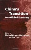 China's Transition to a Global Economy