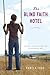 The Blind Faith Hotel