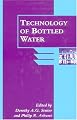 Technology of Bottled Water (Food Technology Series) (Vol 3)