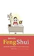 Office Feng Shui: Creating Harmony in Your Work Space