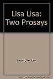 Lisa Lisa : two prosays