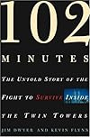 102 Minutes : The Untold Story of the Fight to Survive Inside the Twin Towers