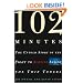 102 Minutes: The Untold Story of the Fight to Survive Inside the Twin Towers