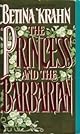 The Princess and the Barbarian