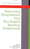 Supervising Postgraduates from Non-English Speaking Backgrounds (Society for Research into Higher Education),
