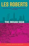 The Indian Sign: A Milan Jacovich Mystery (Milan Jacovich Mysteries)