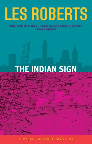 The Indian Sign: A Milan Jacovich Mystery (Milan Jacovich Mysteries)