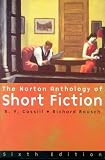 Norton Anthology of Short Fiction: Sixth Edition